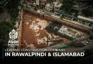 Assh Developers – Leading Construction Company in Rawalpindi & Islamabad
