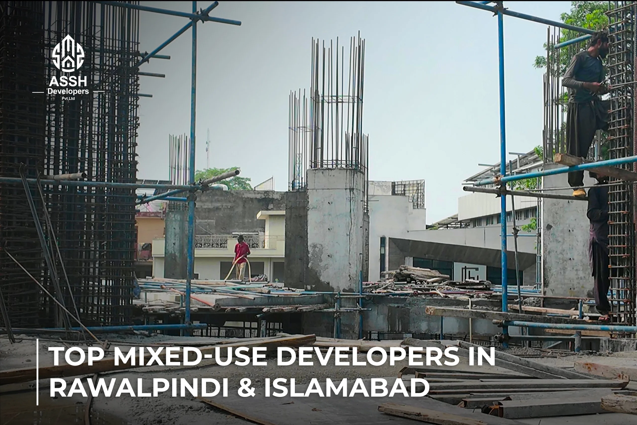 Top Mixed-Use Developers in Rawalpindi & Islamabad (2026)